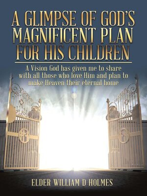cover image of A Glimpse of God's Magnificent Plans For His Children
